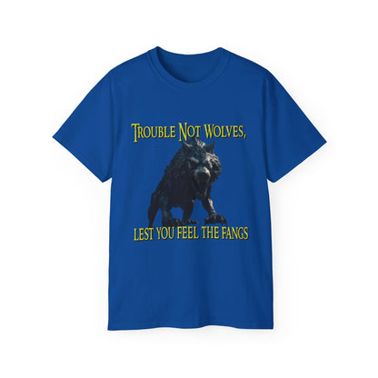 Trouble Not Wolves T-Shirt