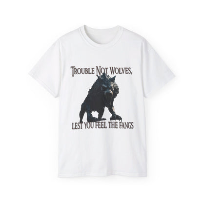 Trouble Not Wolves T-Shirt