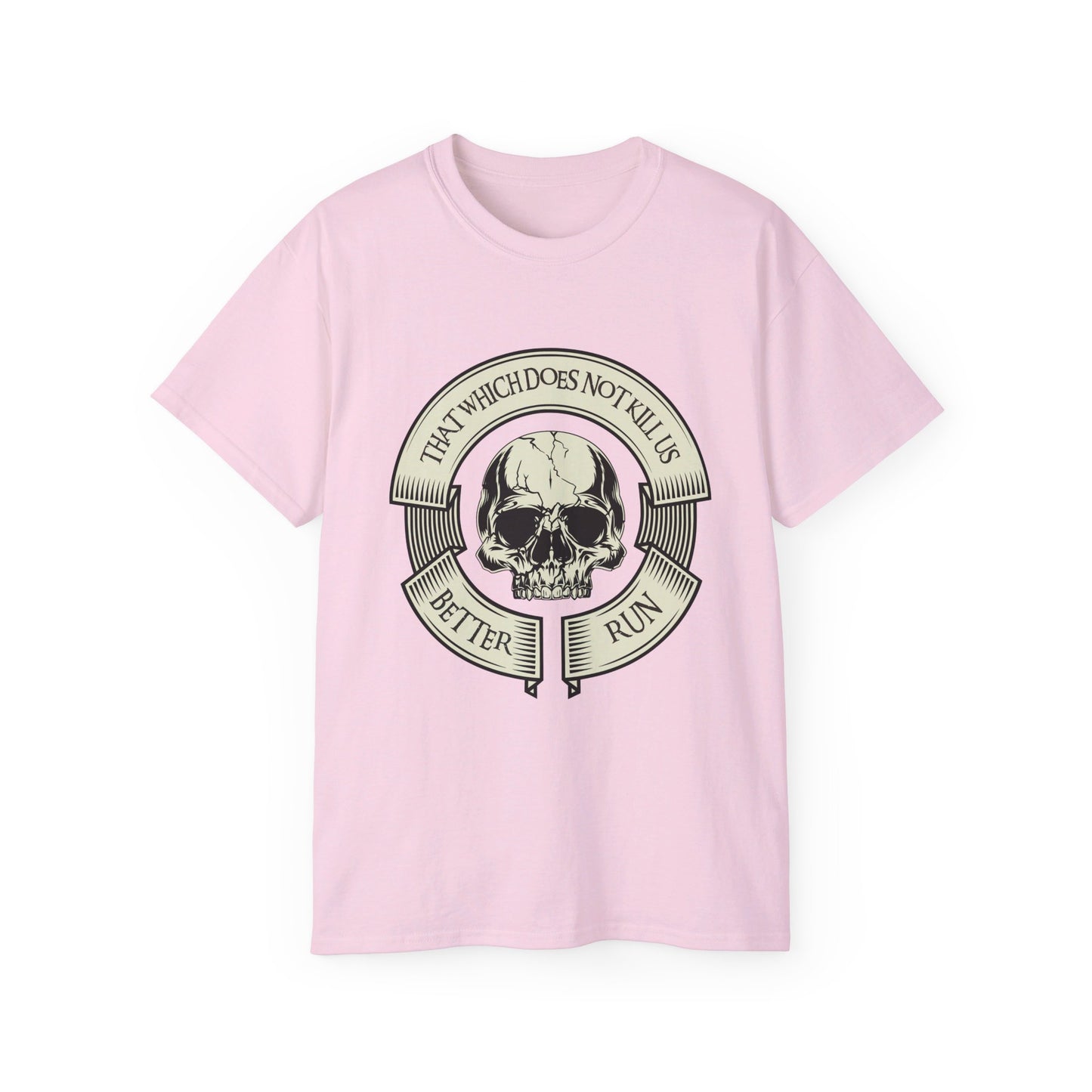 That Which Does Not Kill Us Skull T-Shirt