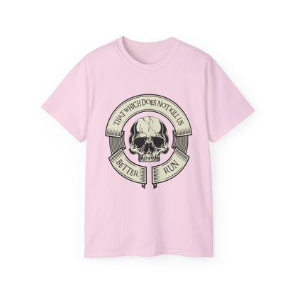 That Which Does Not Kill Us Skull T-Shirt