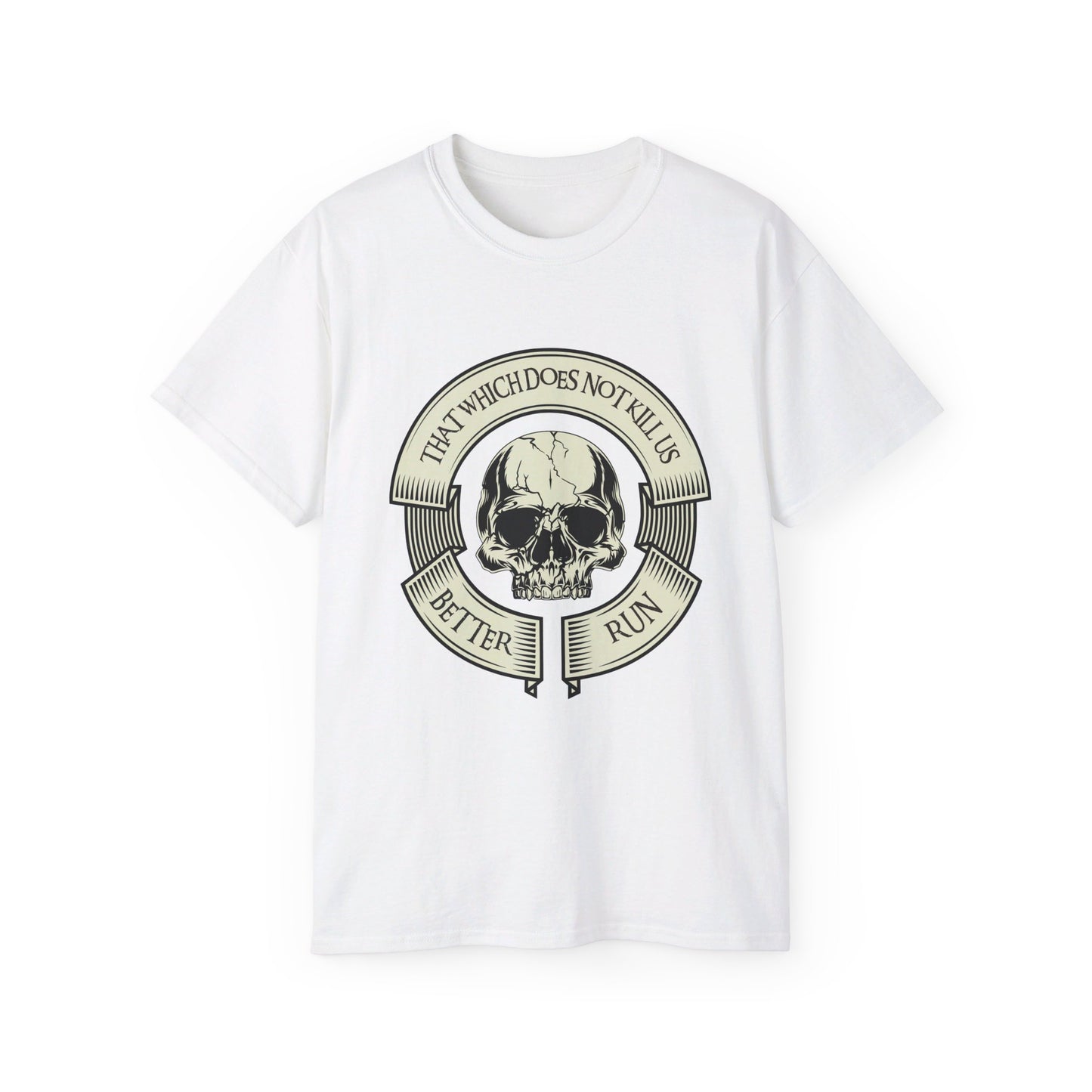 That Which Does Not Kill Us Skull T-Shirt