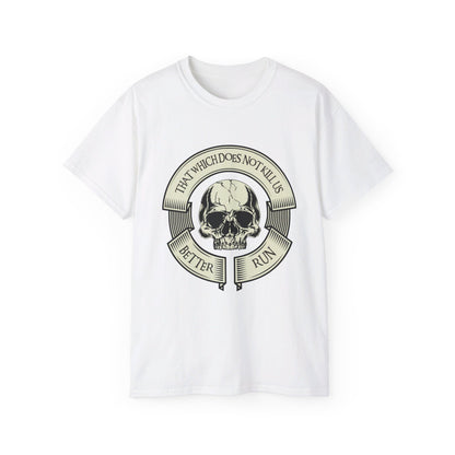 That Which Does Not Kill Us Skull T-Shirt