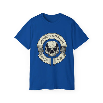 That Which Does Not Kill Us Skull T-Shirt