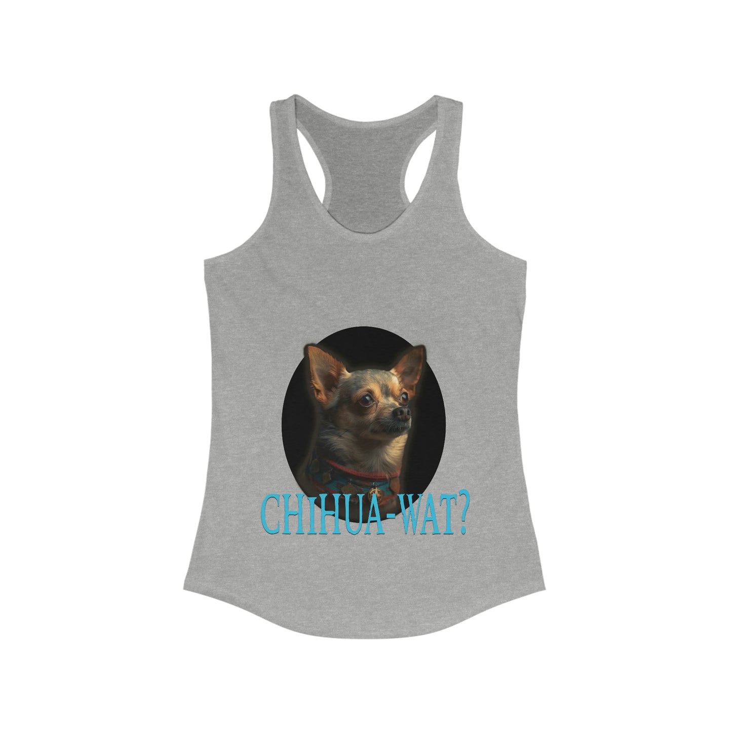 Chihua-Wat? Tank Top