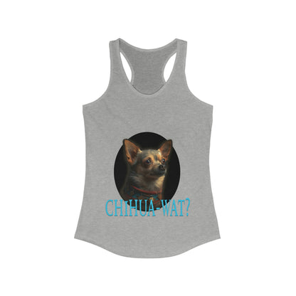 Chihua-Wat? Tank Top