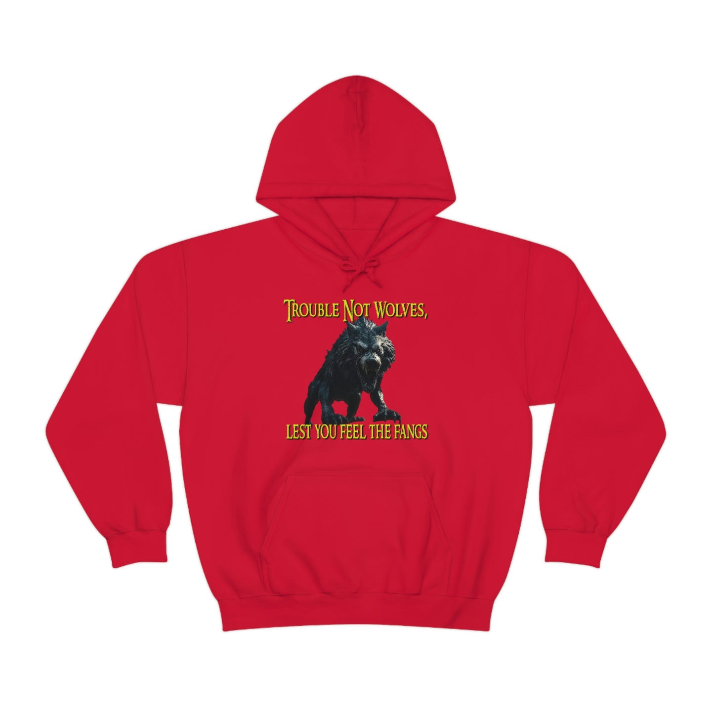 Trouble Not Wolves Hoodie