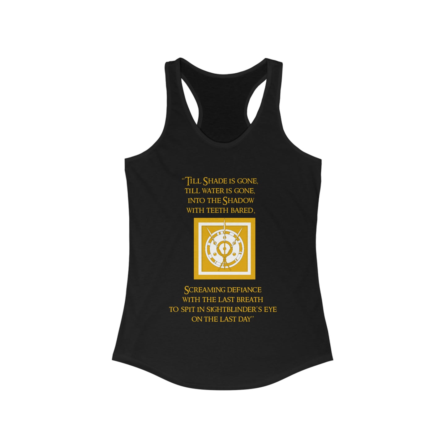 Till Shade is Gone Tank Top