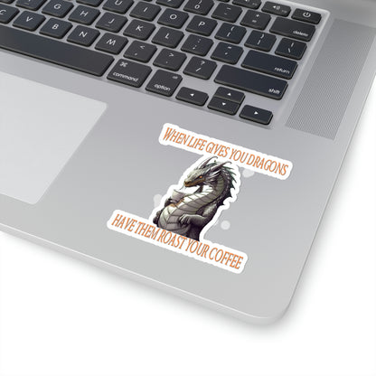 When Life Gives You Dragons Sticker