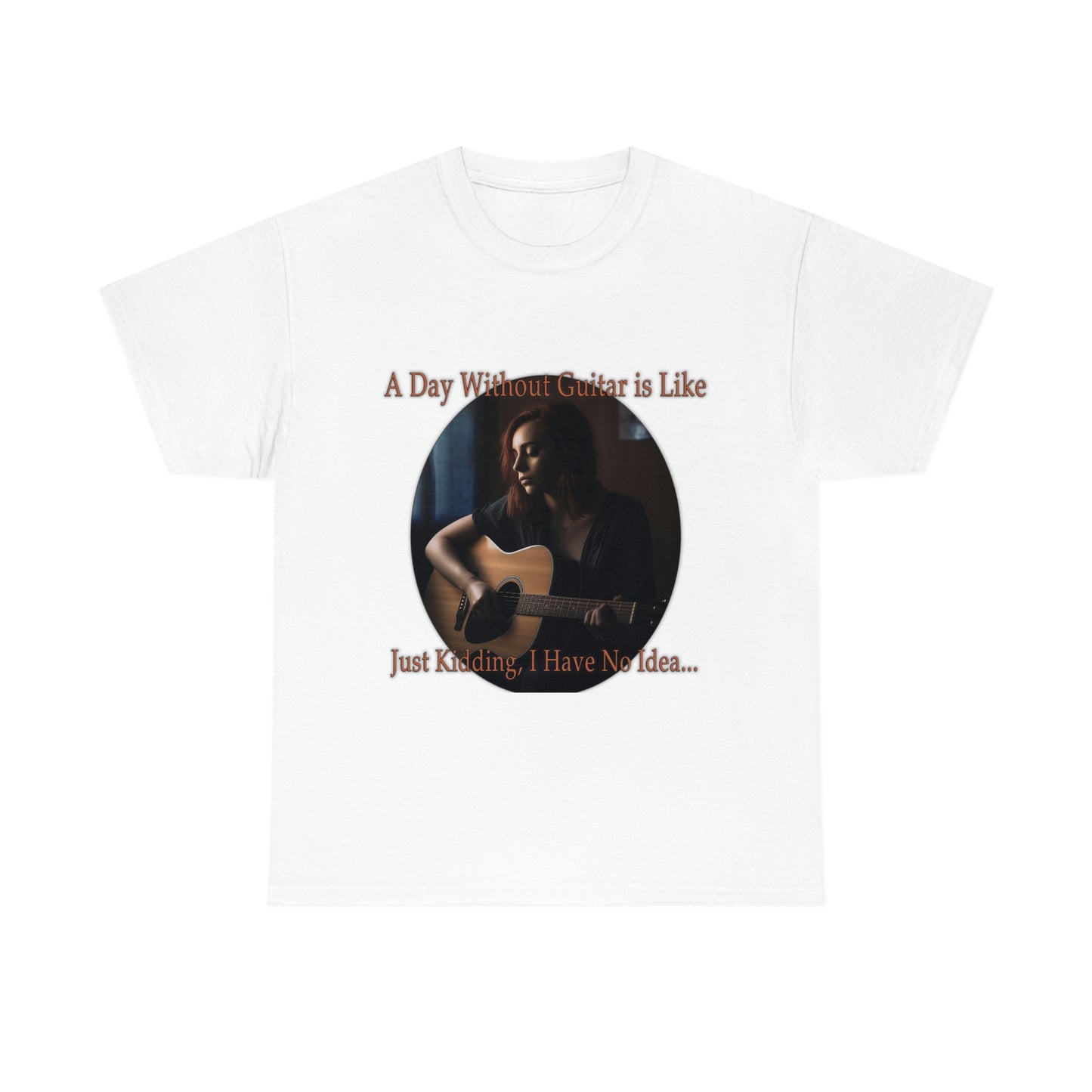 Women's A Day Without Guitar T-Shirt