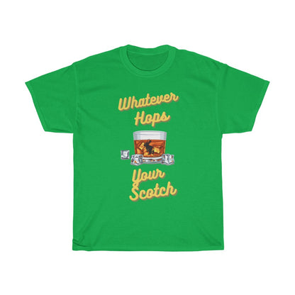 Whatever Hops Your Scotch Tee