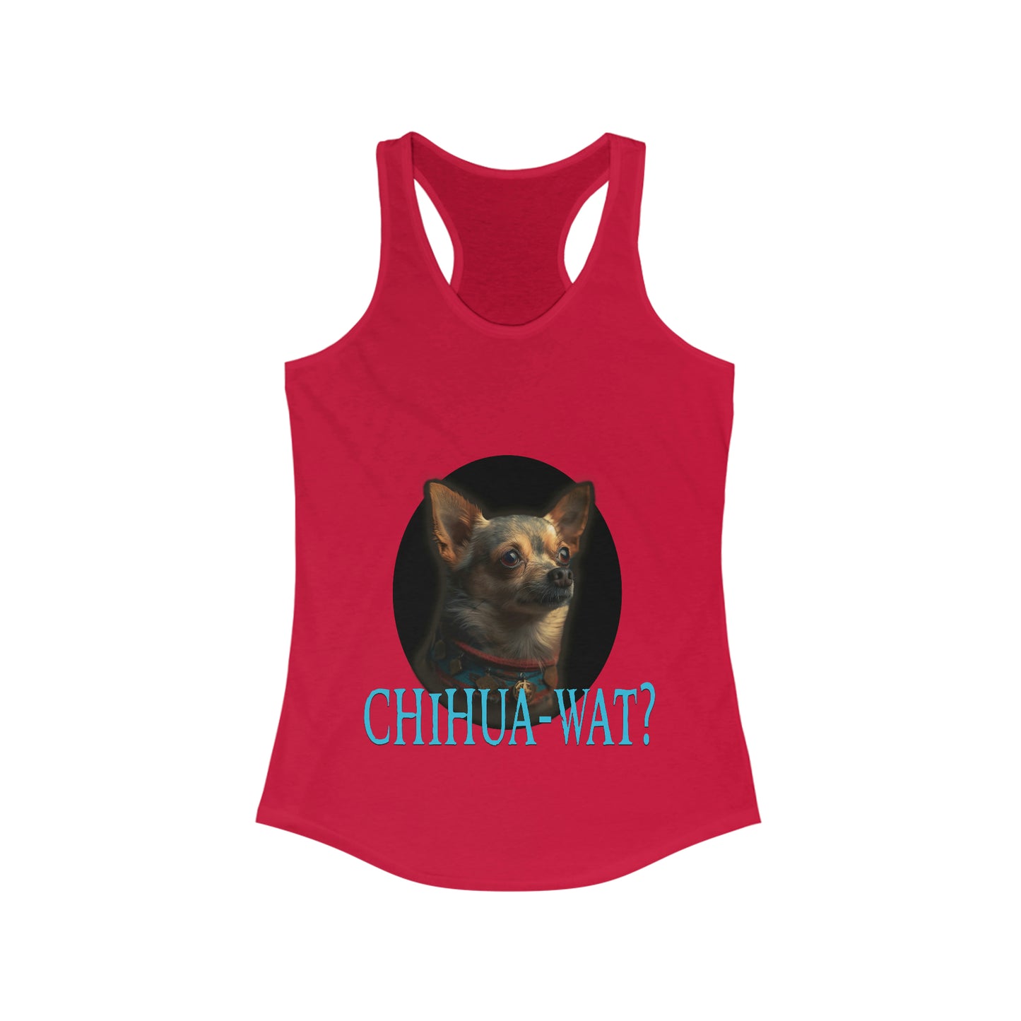 Chihua-Wat? Tank Top